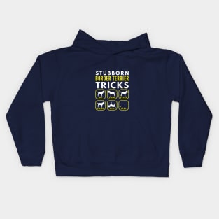 Stubborn Border Terrier Tricks - Dog Training Kids Hoodie